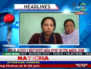 Wife of  accused SI Birjit refutes media report that she and the deceased had extra marital affair