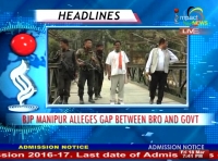 BJP MANIPUR ALLEGES GAP BETWEEN BRO &amp; GOVT.